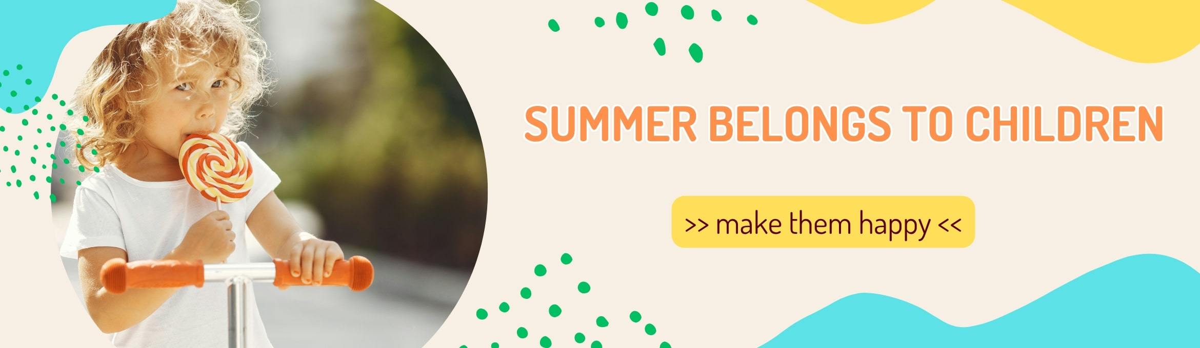 SUMMER BELONGS TO CHILDREN